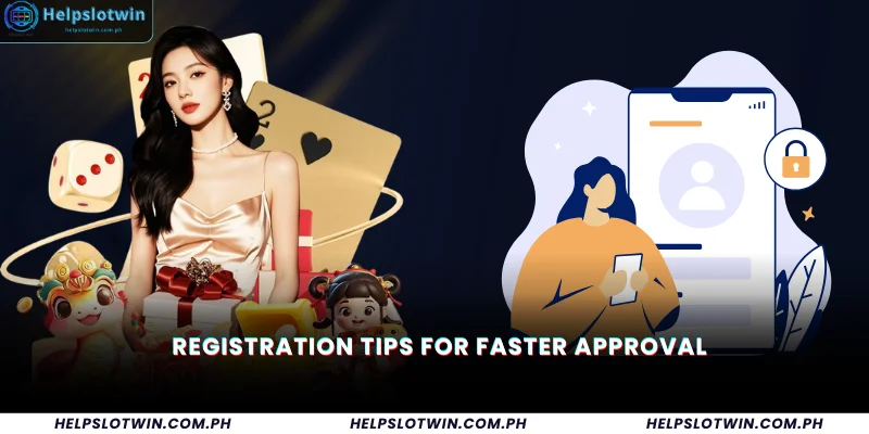 Registration Tips for Faster Approval
