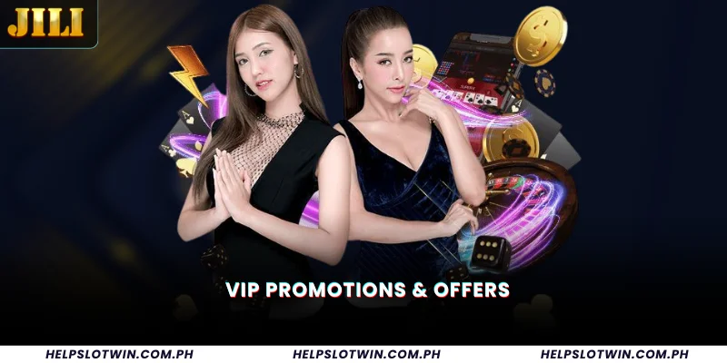 VIP Promotions & Offers