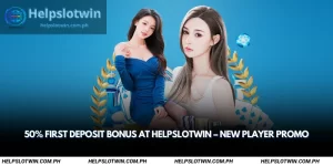 first deposit bonus at helpslotwin