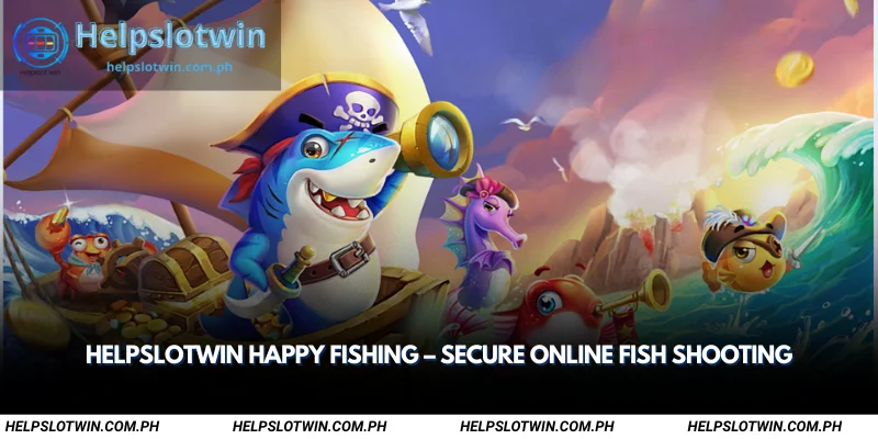 helpslotwin happy fishing