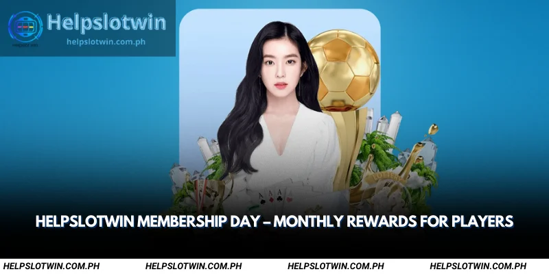 helpslotwin membership day