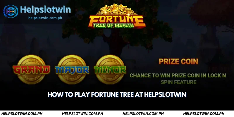 how to play fortune tree at helpslotwin