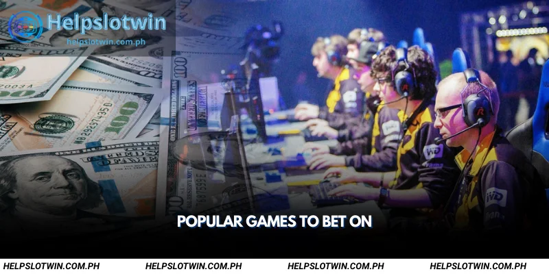 popular games to bet on