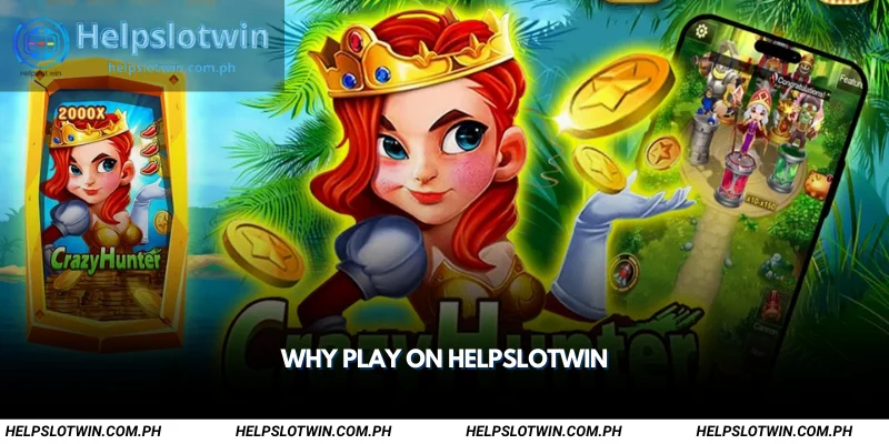 why play on helpslotwin
