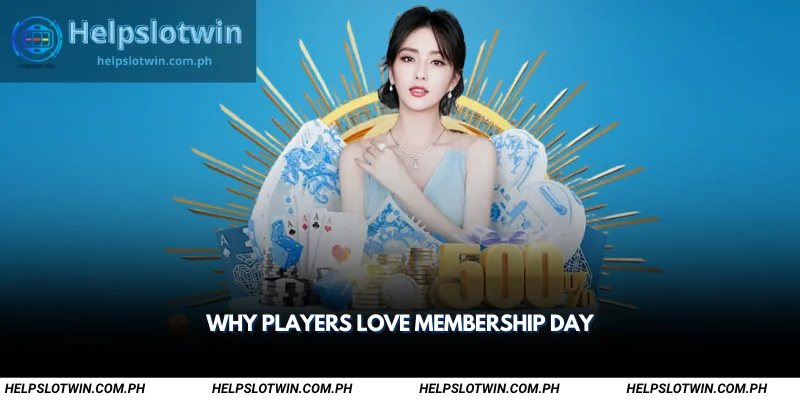 why players love membership day