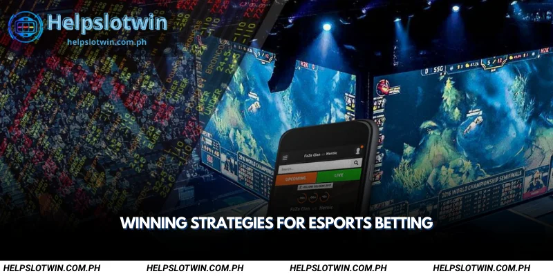 winning strategies for esports betting